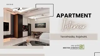 Modern Apartment Interior Design | Rajshahi | 3D Animation by Khetro Sthapati   #apartmentdesign