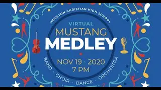 The Houston Christian Mustang Medley
