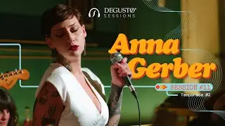 ANNA GERBER | Degusto Sessions | #011
