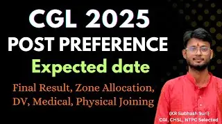 SSC CGL 2025 Post Preference date | Result date | dv date and joining date 