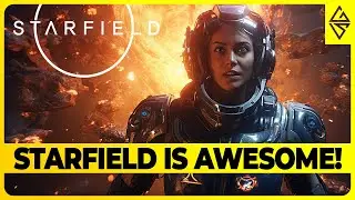STARFIELD &mdash; УДИВИТЕЛЬНЫЙ! Отличные новости и важное уведомление