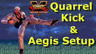 SFV AE - Urien New Quarrel Kick Oki Setup & Aegis Setups