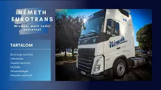 N&eacute;meth Eurotrans Kft | Tech-Talk | Volvo FH 500 Euro6 | A vil&aacute;g legmodernebb kamionja? Igen!