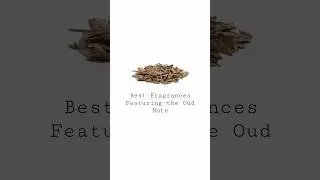 Best Oud Fragrances🔥 #OudPerfume #LuxuryOud #OudLover #ArabianOud #Perfume