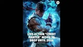 Avenger Doomsday and Secret Wars Delayed, Street Fighter Movie News