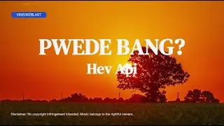 Pwede Bang? - Hev Abi (Karaoke HD with backing vocals)