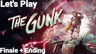 The Gunk - Final Boss and Ending