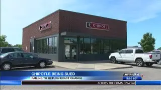 Chipotle restaurants sued in Pennsylvania claiming failure to return exact change