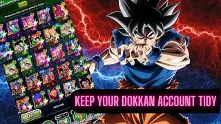 HOW TO CLEAN AND SORT YOUR BOX (DOKKAN BATTLE)