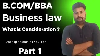 What is Consideration | Business Law | B.com/BBA | NEP | #bbabcom #Businesslaw   Indian contract act