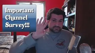 IMPORTANT CHANNEL SURVEY! Help Improve PsychMikeGaming!