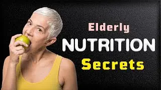 Best Nutrition After 60: Essential Dietary Secrets For Seniors Health | FitnessSolutionsPlus