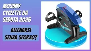 RECENSIONE (2026) : MOSUNY Cyclette da Seduta 2025. DETTAGLI