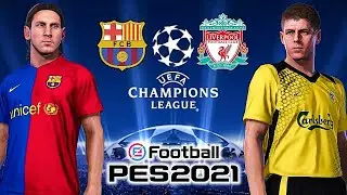 Barcelona v Liverpool Champions League Classic PES 2021 Lionel Messi Steven Gerrard