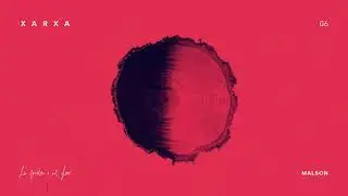 XARXA - Malson