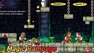 Magic Rampage Chapter 1 Level-3 Advanture Gameplay