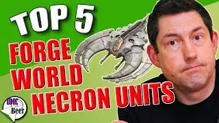 Top 5 Necron Forge World Units