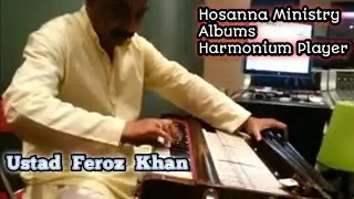 Ustad Feroz Khan || Super Fast  Harmonium Player
