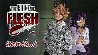Ren the Otaku | The Price of Flesh (Memelord) | Gameplay in Spanish