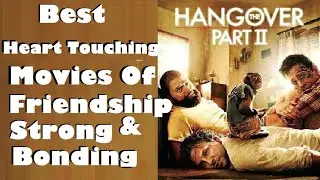 Best Heart Touching Movies of Friendship & Strong Bonding #FavCuts