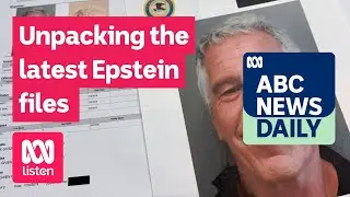 Unpacking the latest Epstein files | ABC News Daily podcast