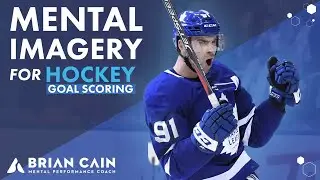 Mental Imagery For Hockey - Goal Scoring