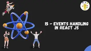 Events Handling In React Js | Handle Events In React Js | ReactJs Tutorial In Hindi #15