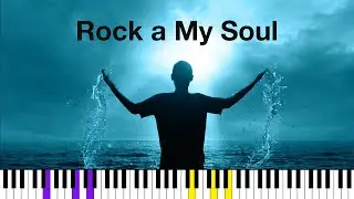 Rock a My Soul &mdash; Spiritual | EASY Piano Tutorial
