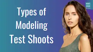 Modeling test shoots (types of modeling, model test shoot)