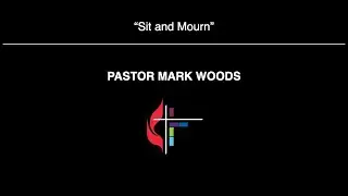 Sit and Mourn (Lamentation 1:1-6)