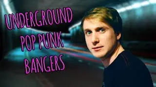 5 Underground POP PUNK BANGERS!