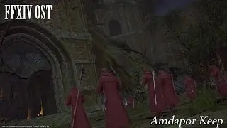 FFXIV OST Amdapor Keep Theme ( Cracks in the Wall )