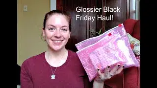 Glossier Black Friday Sale Haul!