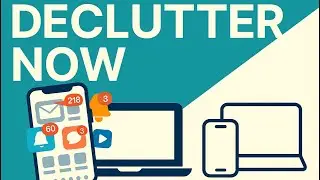 Digital Declutter: 7 Steps to Instantly Clear Your Mind