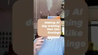 Building the next version of our AI Dog Trainer #dogtraining #puppytraining #buildinpublic #ai