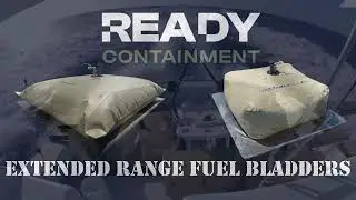 Extended Range Marine Fuel Bladders in Action | Ready Containment