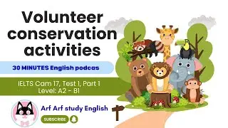 30 MINUTES English conservation about Village Volunteer Activities|IELTS cambridge 17 Test 2  Part 1