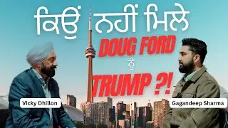 Ontario Election 2025 Drugs ,Doug Ford ,Tariffs Wars  ,Trump ,Trudeau and More with Vicky Dhillon
