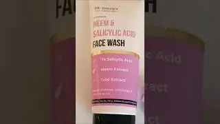 Dr. Sheth's Neem Salicylic acid face wash best for oily acne prone skin #skincarereview #cleanser