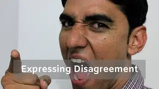 English Conversation: Expressing Disagreement