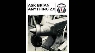 Ask Brian Anything 2.0 hosted by Lee Olsen CJF