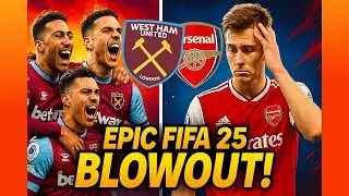 Shocking FIFA 25 Blowout! West Ham CRUSHES Arsenal 11-1 - Epic Gameplay!