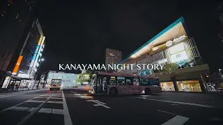 KANAYAMA NIGHT STORY
