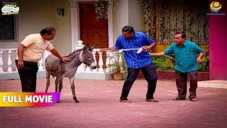 Society Mai bagha Kyu leke Agaya Gadha😂| FULL MOVIE | Taarak Mehta Ka Ooltah Chashmah