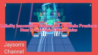 Infinity Innovation Engine 2.0 - Update Preview: New Power-Ups & Mechanics