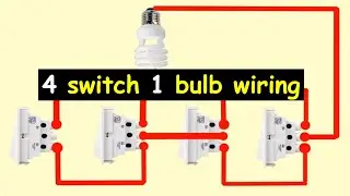 4 switch 1 bulb wiring || 4 switches connection || 2 way switch wiring 1 lights