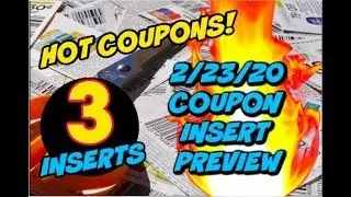 2/23/20 COUPON INSERT PREVIEW | 3 INSERTS & SOME 🔥 COUPONS!