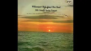 1975 Williamsport High School Blue Band - Spring Concert (FULL ALBUM)