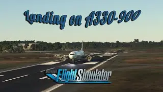MSFS 2020. Landing at the Bordeaux&ndash;M&eacute;rignac Airport (LFBD)