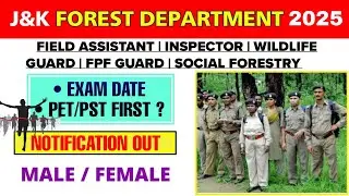 JKSSB Wildlife Forest Guard 2025 || Exam Date Out || Physical Date || Forest Department Posts Update